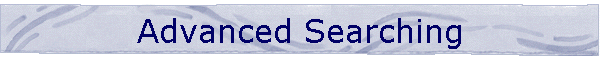 Advanced Searching